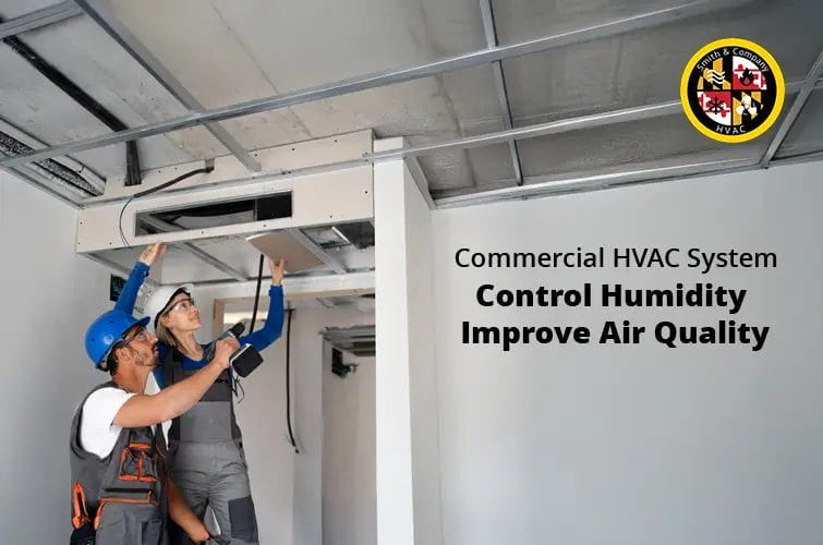 Commercial HVAC systems reduce humidity and improve air quality.