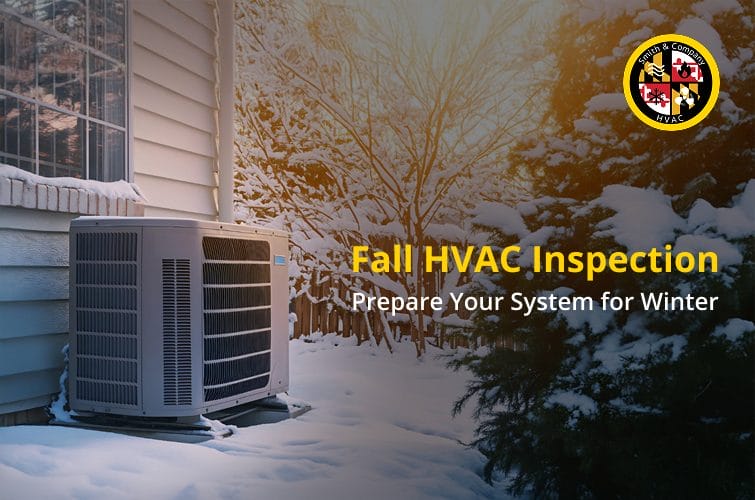 Prevent sudden breakdowns with fall inspection by Smith & Company HVAC