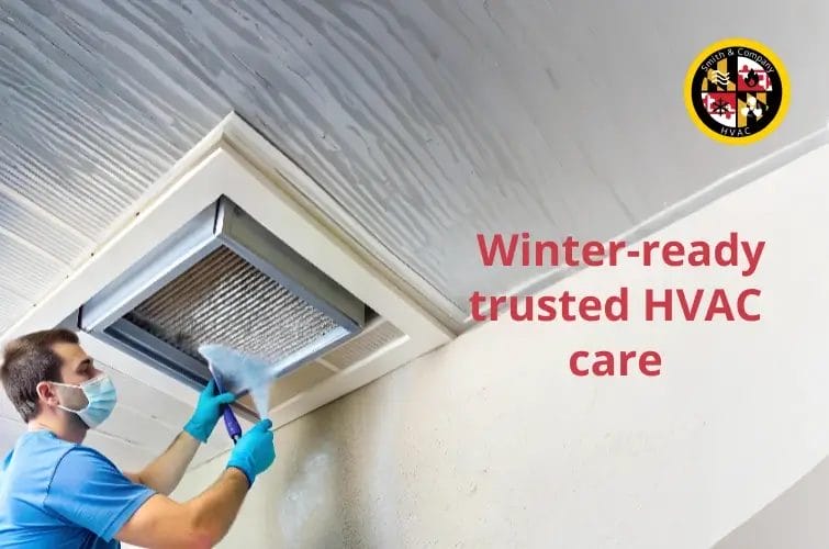 Smith & Company HVAC delivers expert duct cleaning and HVAC maintenance services in Maryland and D.C.