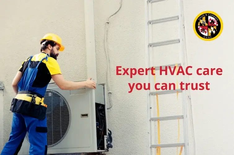 Smith & Company HVAC providing HVAC maintenance and 24-hour HVAC service in Annapolis and Severna Park